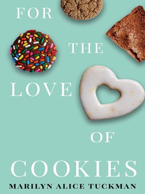 cover image of For the Love of Cookies